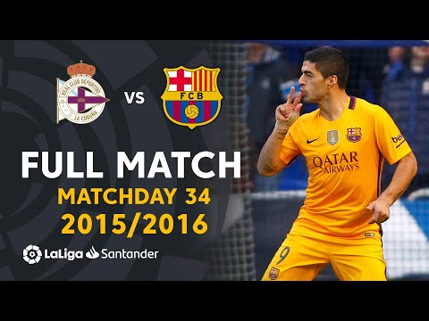 RC Deportivo vs FC Barcelona (0-8) J34 2015/2016 – FULL MATCH