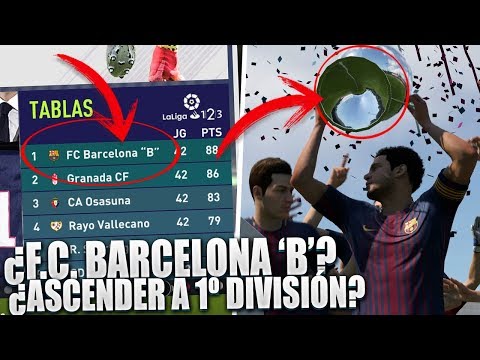 ¿Qué pasa si GANAS la SEGUNDA DIVISIÓN con el Barcelona ‘B’? ¿Asciendes a PRIMERA? |Mitos Fifa18 – camisetasnew.es