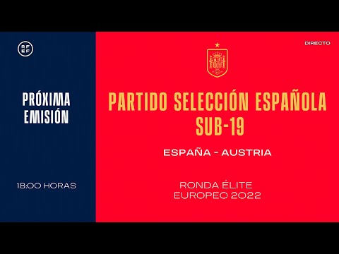 🚨DIRECTO🚨   Partido Sub-19 España – Austria | 🔴 SEFUTBOL – camisetasnew.es