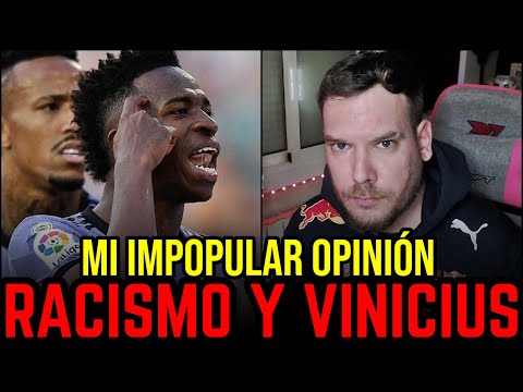 😡 EL RACISMO Y VINICIUS: MI IMPOPULAR OPINIÓN 😡 *amenaza con irse de España* – camisetasnew.es