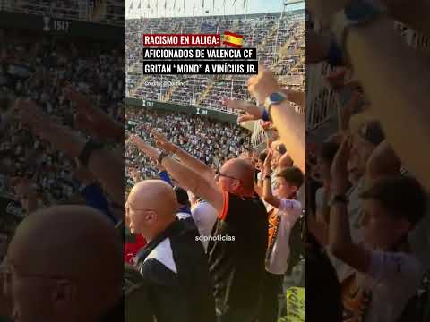 Racismo en LaLiga ⚽🇪🇸 : Aficionados de Valencia CF gritan “mono”  a Vinícius Jr.