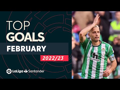 TOP GOLES Febrero LaLiga Santander 2022/2023