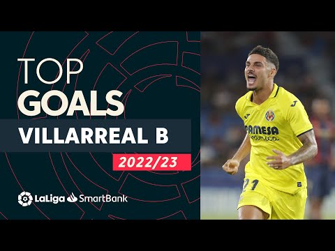 TOP GOLES Villarreal B LaLiga SmartBank 2022/2023
