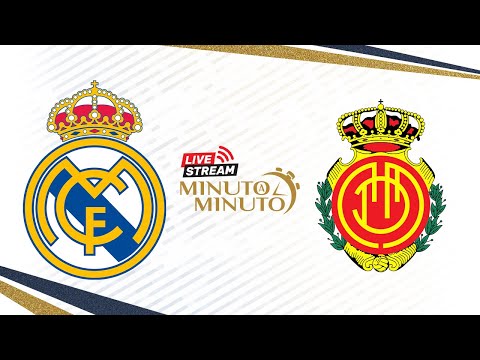 ⏱️ MINUTO A MINUTO | Real Madrid vs RCD Mallorca | LaLiga