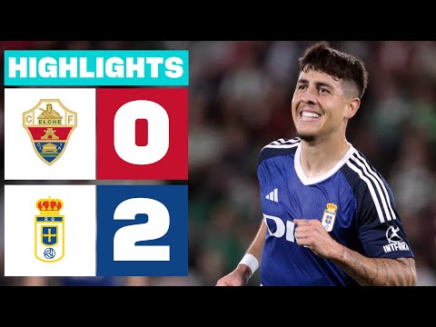 Resumen de Elche CF vs Real Oviedo (0-2)