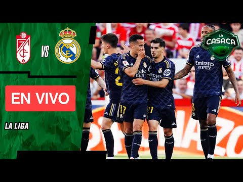 🚨 GRANADA vs REAL MADRID EN VIVO 🔥 LA LIGA